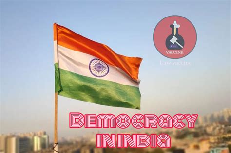Democracy In India And Pillars Of Democracy