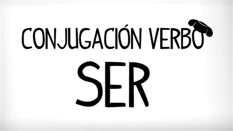 Conjugación Verbo Ser En Español Youtube