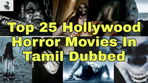 Top 25 Hollywood Horror Movies In Tamil Dubbed Best Horror Movies