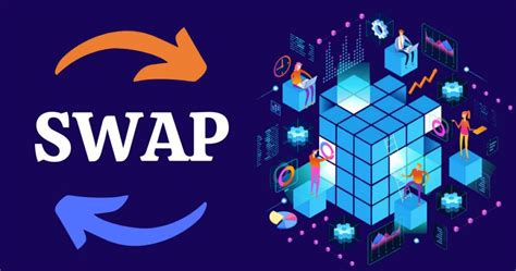 Haberler terimler sözlüğü haberleri swap nedir, ne i̇şe yarar? Swap Nedir? Çeşitleri Nelerdir? Ne İşe Yarar ...