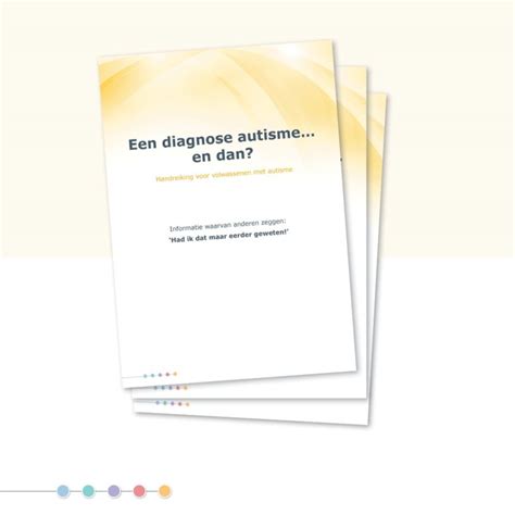 Lancering Nieuwe Brochure Een Diagnose Autisme En Dan Autisme