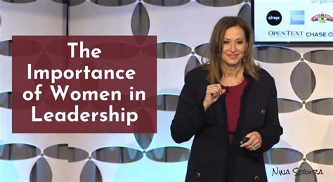 The Importance Of Women In Leadership Nina Segura