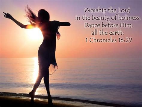 Pin By Leah Dolinger On Quotes Worship The Lord Worship Dance