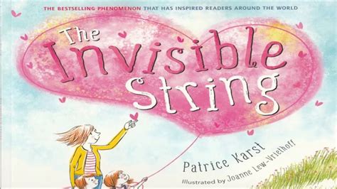 The Invisible String By Patrice Karst Youtube