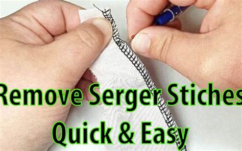 Removing Serger Stitches Easily Serger Stitches Serger Overlocker