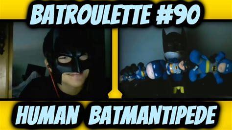 Batroulette 90 Human Centipede Wtf Batman Omegle Funny Moments Youtube
