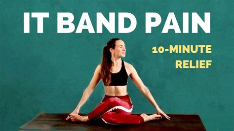 Yoga For It Band Min Stretches For Iliotibial Band Syndrome