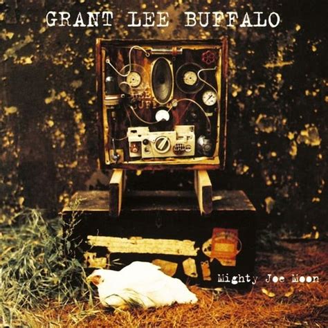 Grant Lee Buffalo Mighty Joe Moon Lyrics And Tracklist Genius