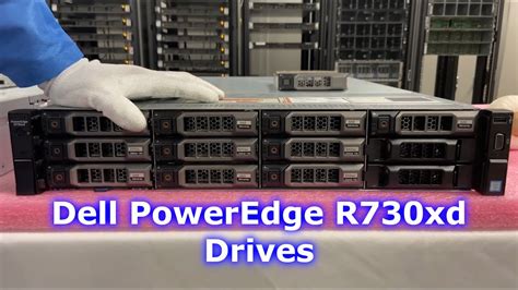 Dell PowerEdge R730xd HDDs SSDs Hard Drives Solid State Drives