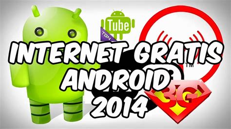 Internet Gratis Para Android 2015