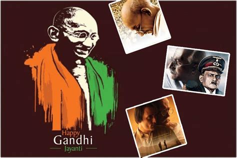 Gandhi Jayanti 2020 These 5 Movies On Mahatma Gandhi Depicts His