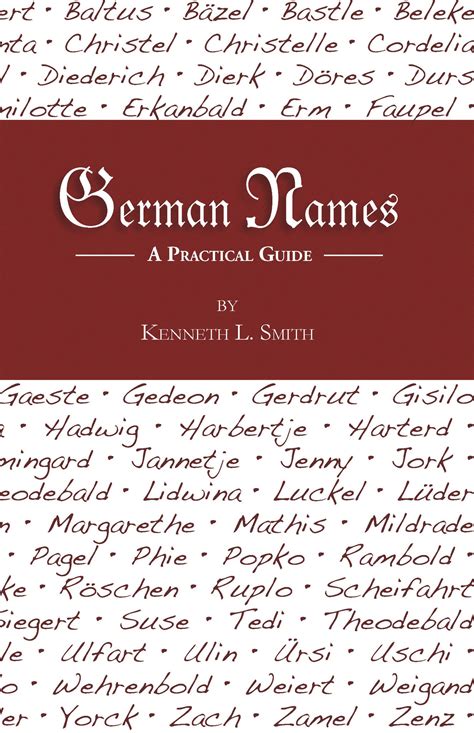 German Names A Practical Guide Kenneth L Smith 9781601260482