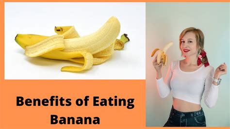 Benefits Of Eating Banana When To Eat Banana Youtube