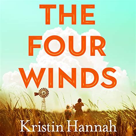 Jp The Four Winds Audible Audio Edition Kristin Hannah