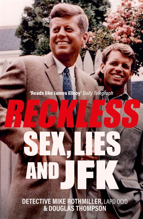 Reckless Sex Lies And Jfk Peribo