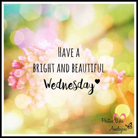 Pin By Debra Johns On Cards Good Morning Quotes Happy Wednesday