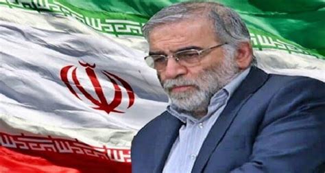 Murder Of Iran S Top Nuclear Scientist Mohsin Fakhrizadeh Palpalnewshub