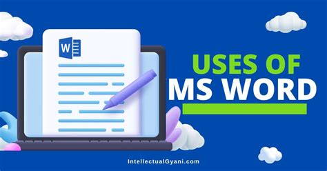 Top 10 Uses Of Ms Word In Education Intellectual Gyani