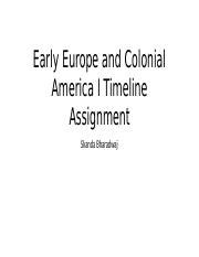 Early Europe And Colonial America I Timeline Assignment Pptx Early