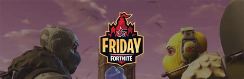 Who Won Friday Fortnite The Winner Of Every Friday Fortnite