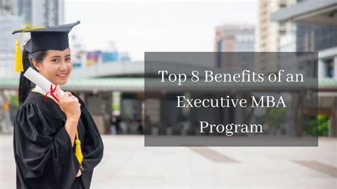 Top 8 Benefits Of An Executive Mba Program By Education Experts