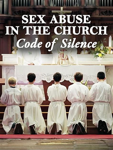 Sex Abuse In The Church Code Of Silence 2017 Imdb