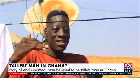 Tallest Man In Ghana Story Of Abdul Samed Man Believed To Be Tallest Man In Ghana