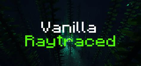Vanilla Raytraced Texture Pack Minecraft Pe 116 115 Rtx