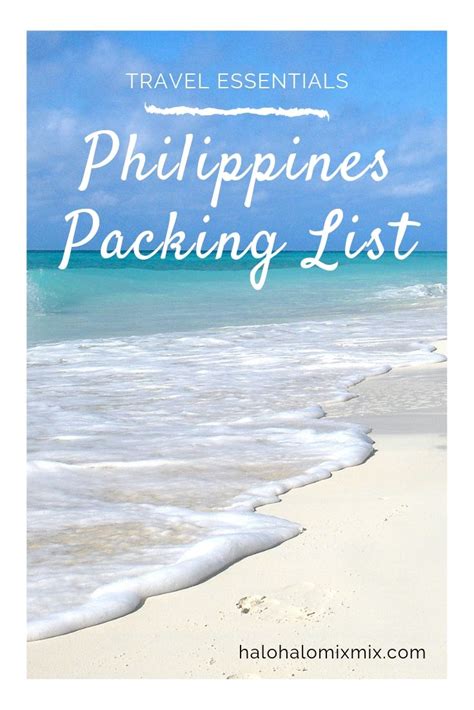 Philippines Packing List 14 Must Have Travel Essentials Halo Halo Mix Mix