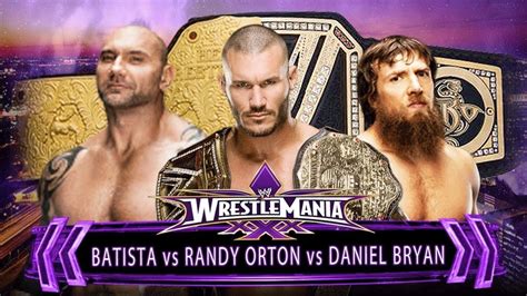 Wwe Batista Vs Randy Orton Vs Daniel Bryan Wrestlemania 30