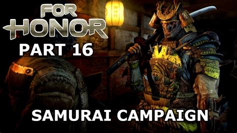 For Honor Samurai Campaign Walkthrough Gameplay Unity Part