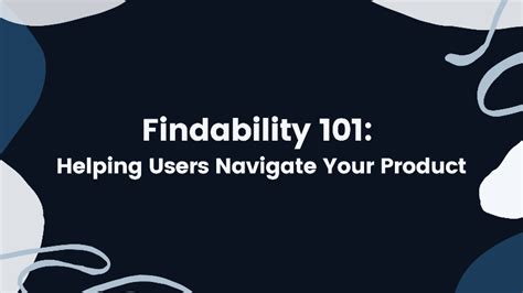 Findability 101 Helping Users Navigate Your Product Datazip Blog