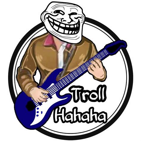 Troll Hahaha Official Youtube