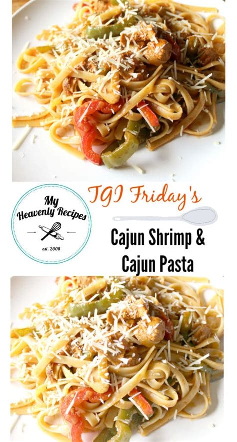 T Cajun Chicken Pasta Copycat Recipe My Heavenly Recipes