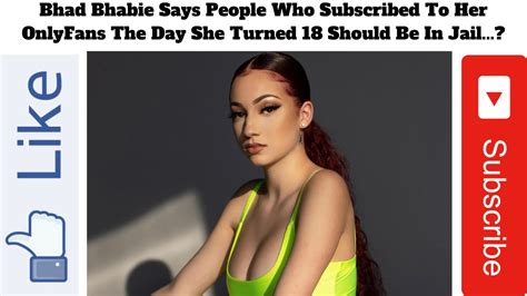 Bhad Bhabie Says People Who Subscribed To Her Onlyfans The Day She