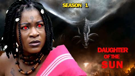 Daughter Of The Sun Season 1 New Movie 2019 Latest Nigerian
