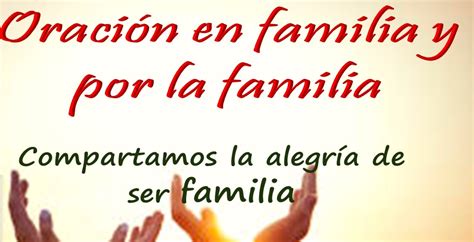 Oración En Familia Y Por La Familia Diócesis De Almería