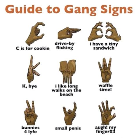 Guide To Gang Signs The Real Meaning Humor A Helicopter Mom