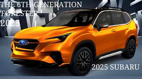 The 6th Generation 2025 Subaru Forester Compact Crossover Suv Details