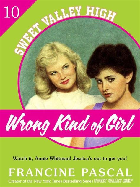 Sweet Valley High 10 Wrong Kind Of Girl Sweet Valley High 10