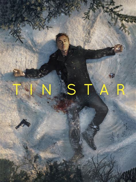 Tin Star Season 2 Trailer Rotten Tomatoes