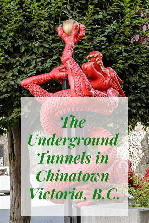 Searching For The Elusive Underground Tunnels In Chinatown Victoria B