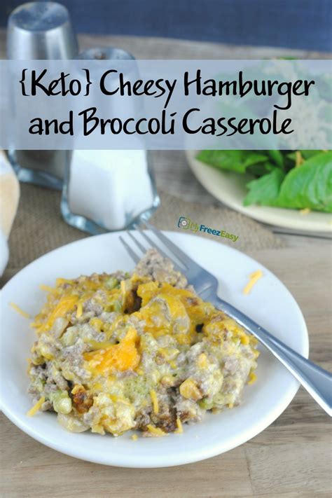 One of my easiest ground beef recipes, it's perfect for a weeknight dinner. Cheesy Hamburger and Broccoli Casserole {Keto} - MyFreezEasy