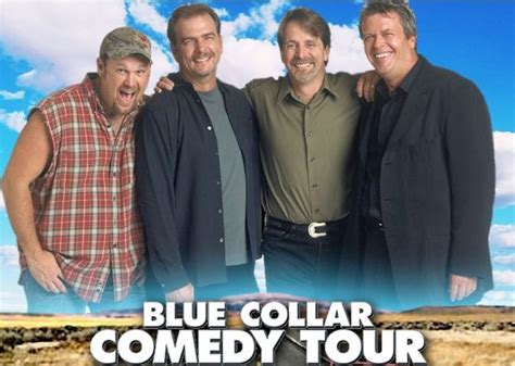 Jeff Foxworthy Bill Engvall Larry The Cable Guy And Ron White Will