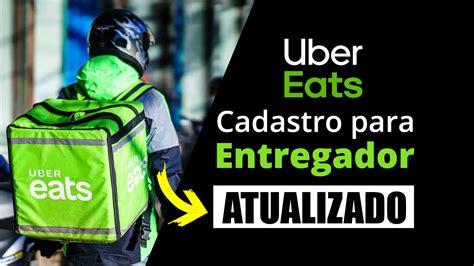 Uber Eats Entregador Como Fazer O Cadastro Atualizado 2021 Renata