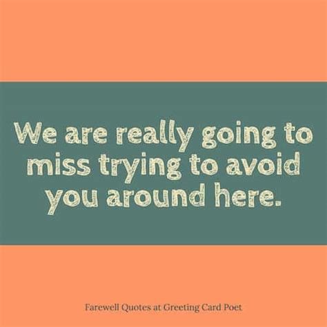 Are you going away because of the layoff notice you heard will be out soon? Farewell Quotes & Goodbye Sayings for Friends, Colleagues ...