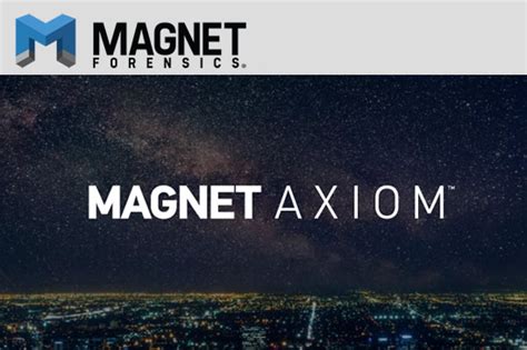 Magnet Axiom Cdfs Digital Forensic Products Training And Services