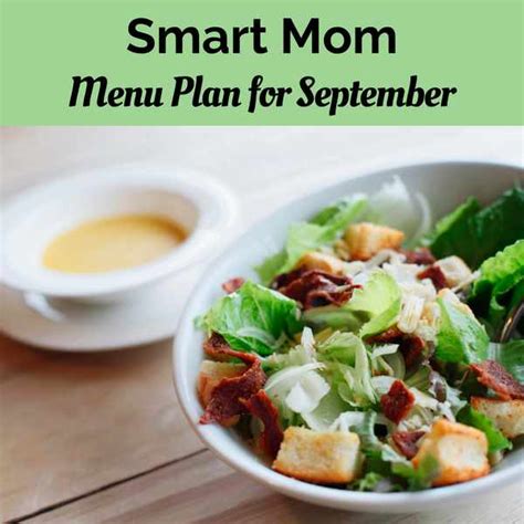 Smart Mom September 2018 Menu Plan Smart Mom Smart Ideas