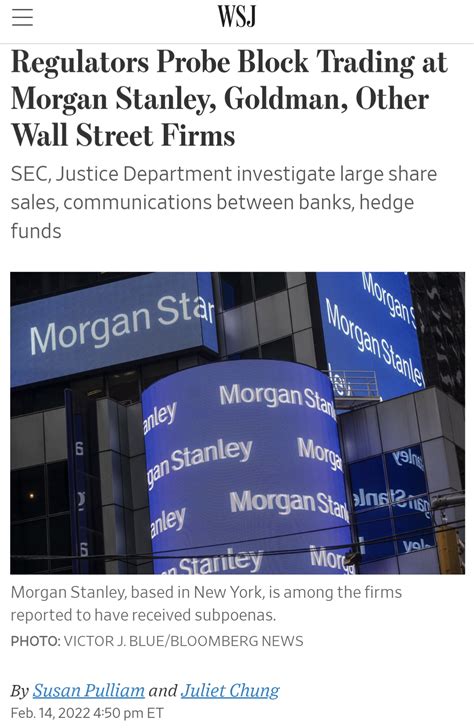 Regulators Probe Block Trading At Morgan Stanley Goldman Other Wall Street Firms R Amcstock