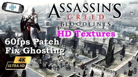 Assassin S Creed Bloodlines Hd Texture Mod K Fps Patch Ppsspp